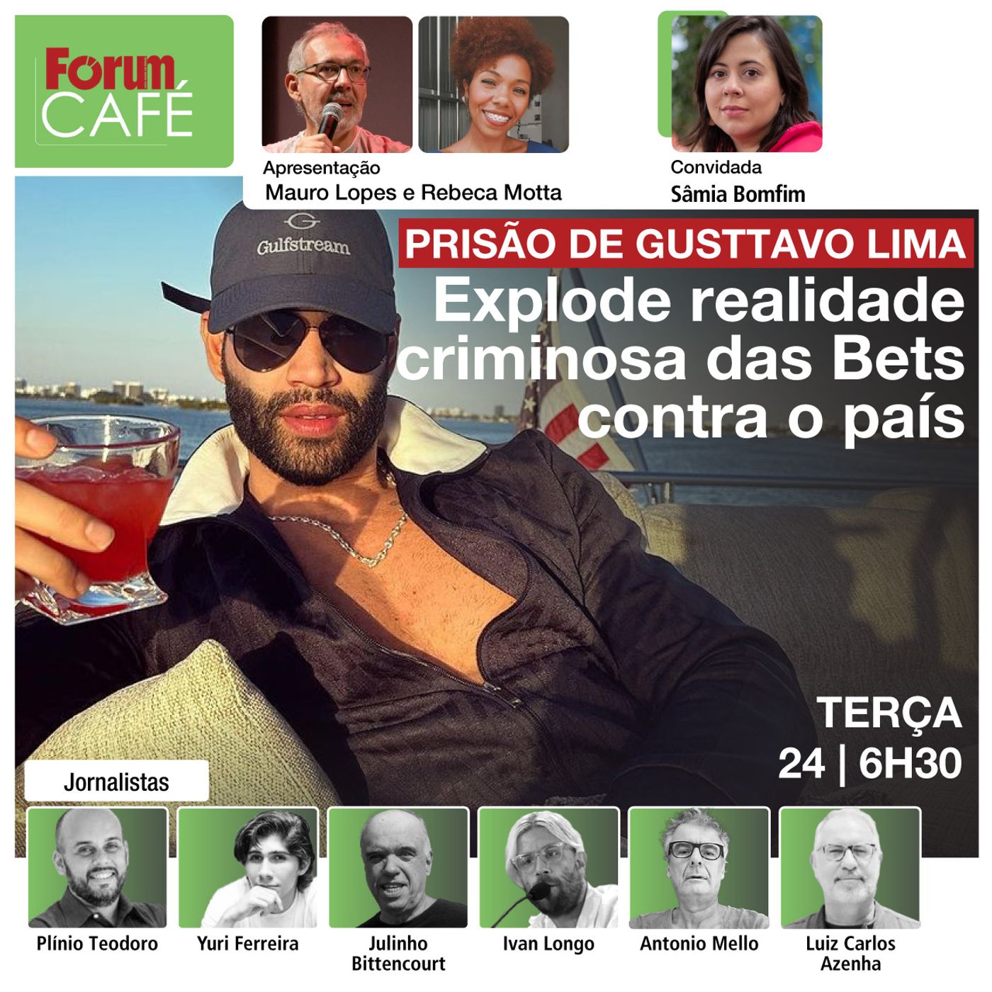 Prisão de Gusttavo Lima escancara realidade criminosa das Bets contra o país | Fórum Café | 24.9.24