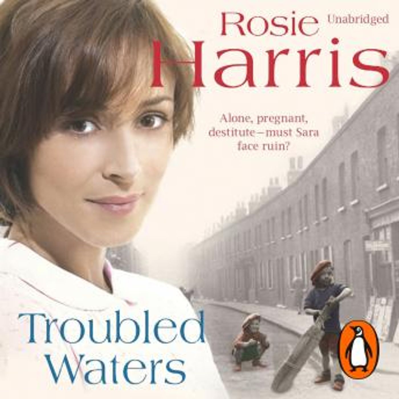 Troubled Waters: a dramatic and page-turning Welsh saga from much-loved and bestselling author Rosie Harris by Rosie Harris episode artwork