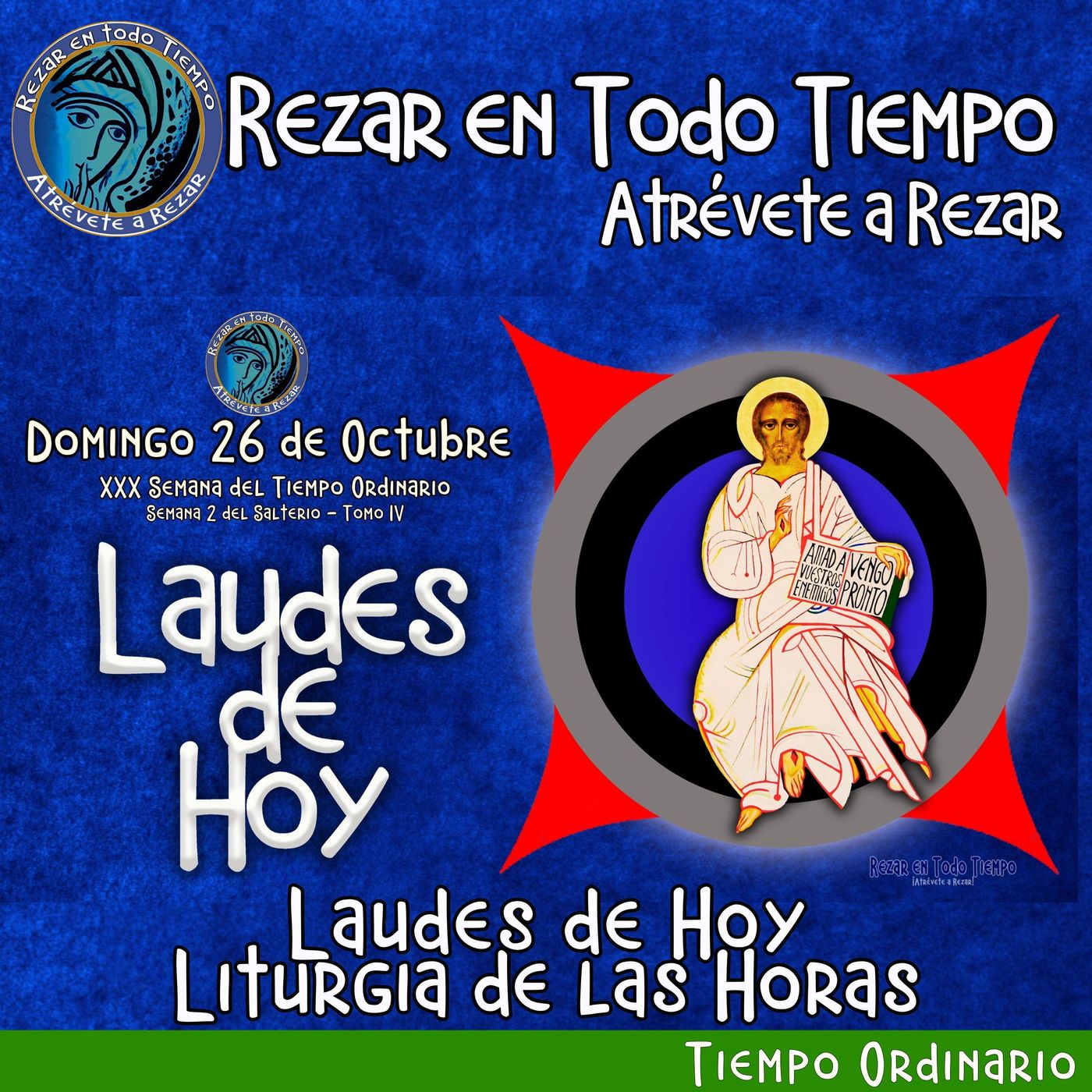 LAUDES DE HOY DOMINGO 26 DE OCTUBRE 2025. CAMINO NEOCATECUMENAL. LITURGIA DE LAS HORAS.-1 episode artwork
