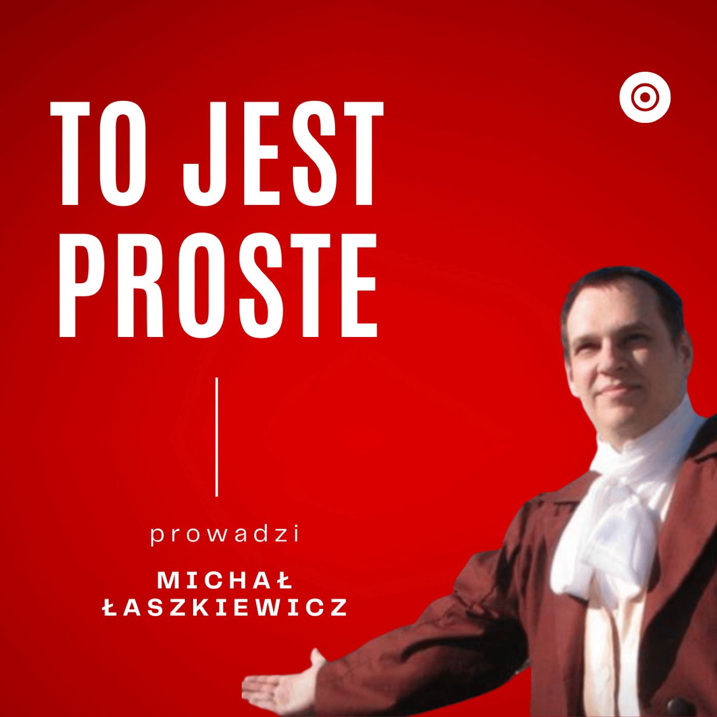 ToJestProste - o technice i biznesie prostymi słowami. cover art