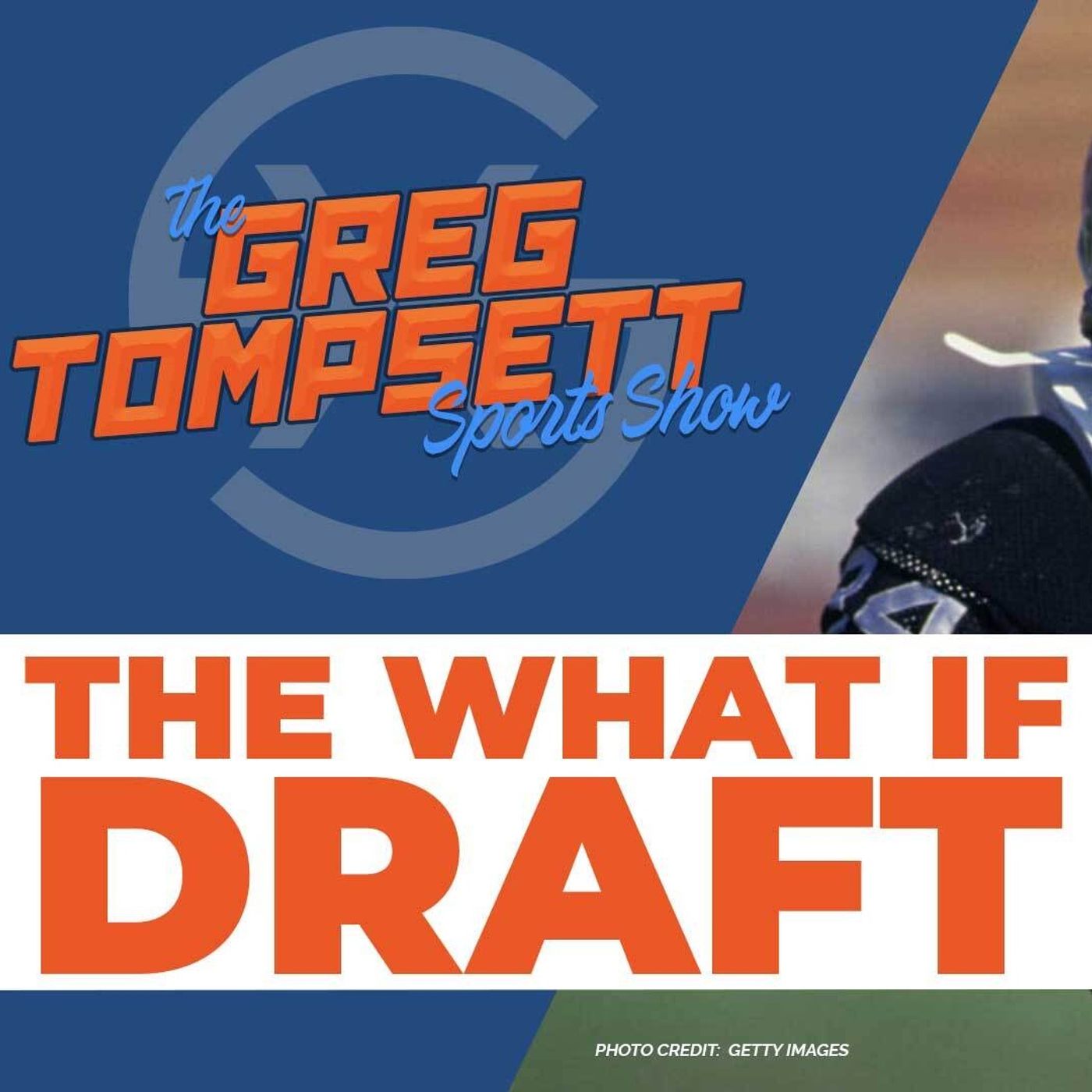 The What-If Draft_ Football Edition _ TGTSS ep 15 episode artwork