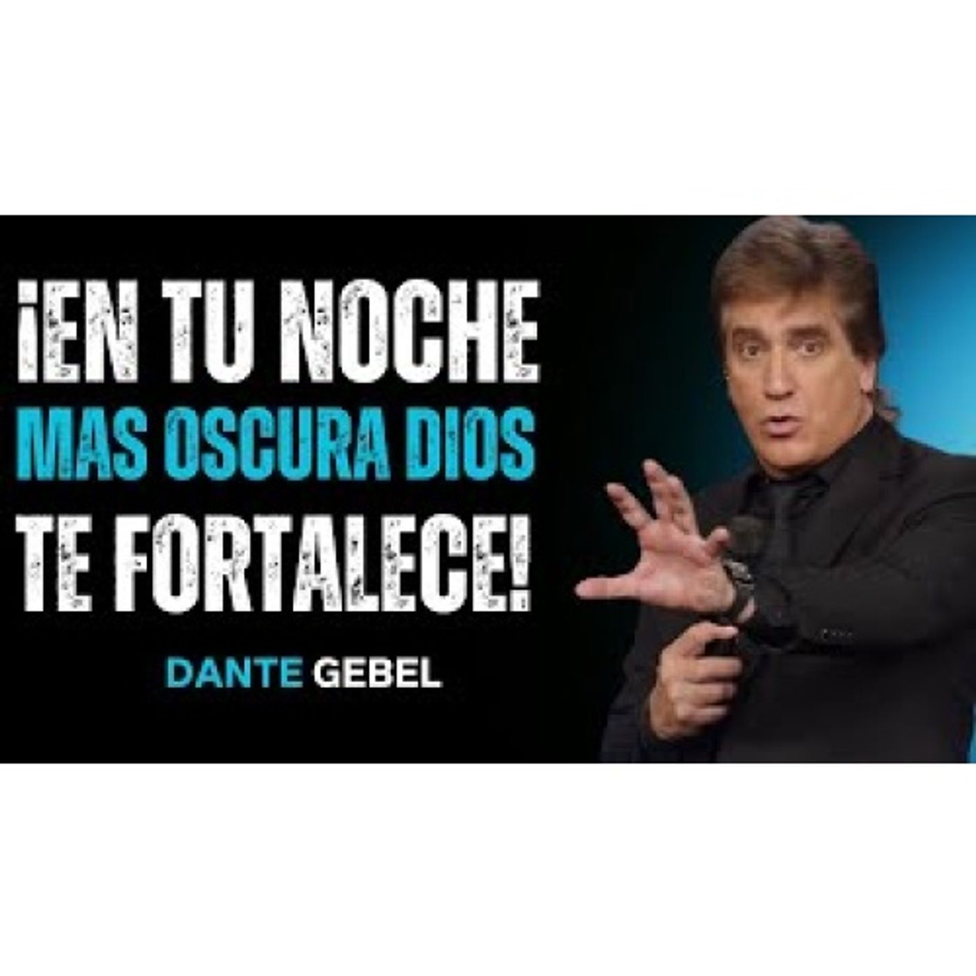 ¡En La Noche Mas Oscura, Dios Es Cuando Mas Te Fortalece! - Predicas de Dante Gebel