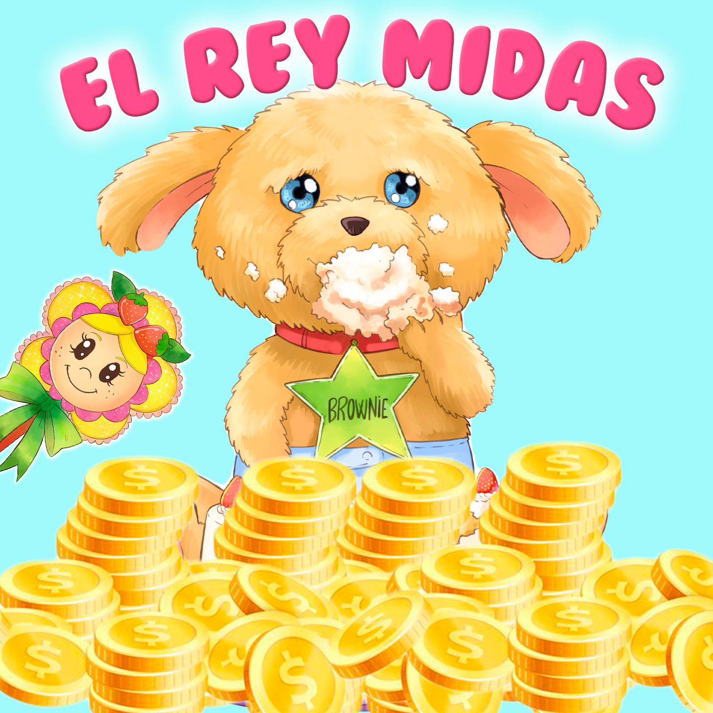 82. El rey Midas. Cuento infantil de Hada de Fresa para aprender el valor de las cosas importantes. Cuento para dormir y aprender ingles episode artwork