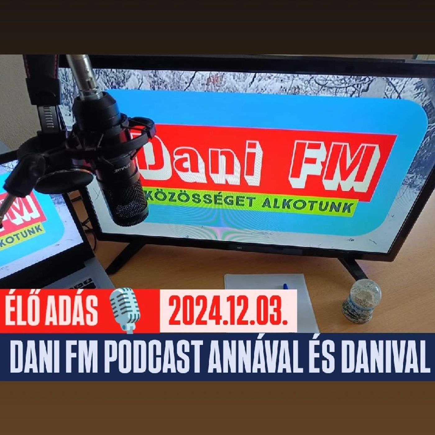 Dani FM - Közösséget alkotunk