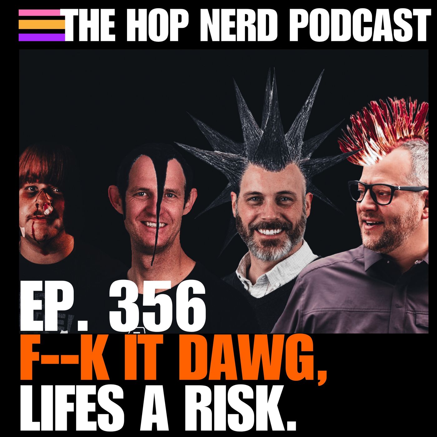 F--K IT DAWG, LIFE'S A RISK ft. Punk Rock Safety episode artwork