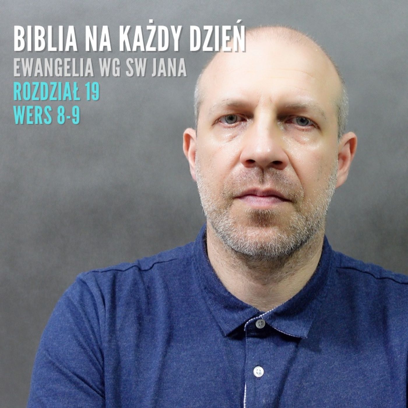 BNKD Ewangelia Jana, rozdział 19 wers 8-9 episode artwork