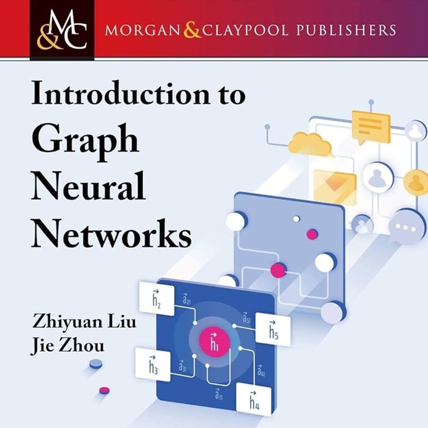 Introduction to Graph Neural Networks (Synthesis Lectures on Artificial Intelligence and Machine Learning)