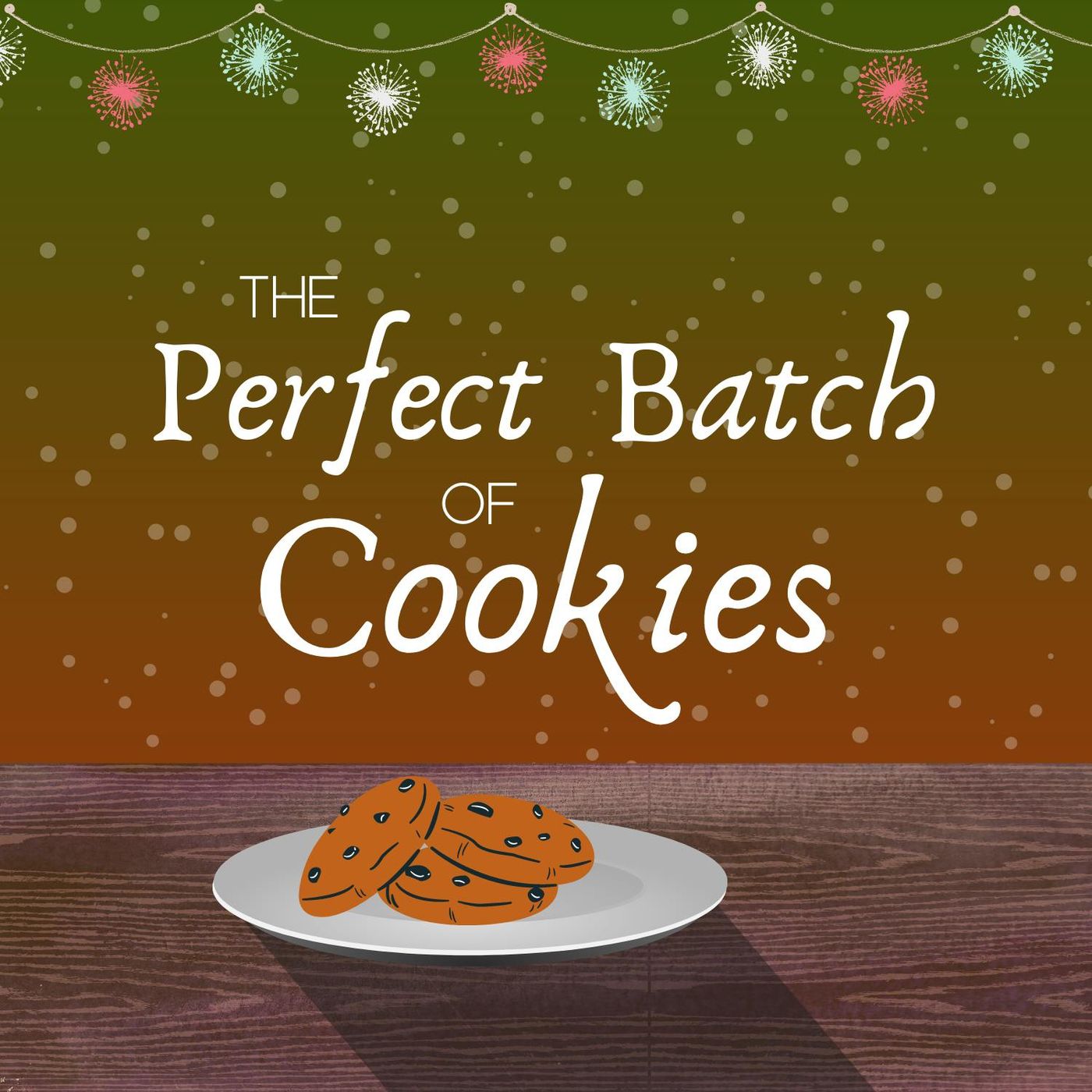 The Perfect Batch of Cookies (Rainy Day Bakery #4)