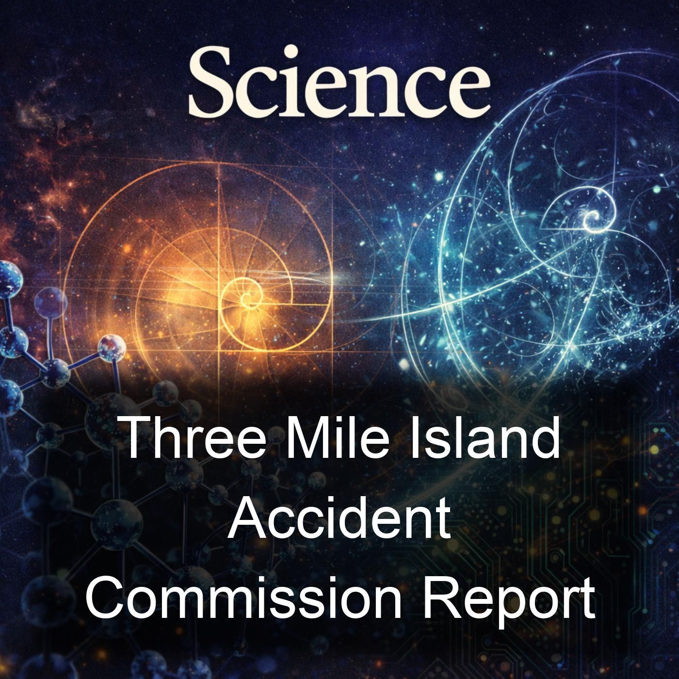 Three Mile Island Accident Commission Report podcast artwork