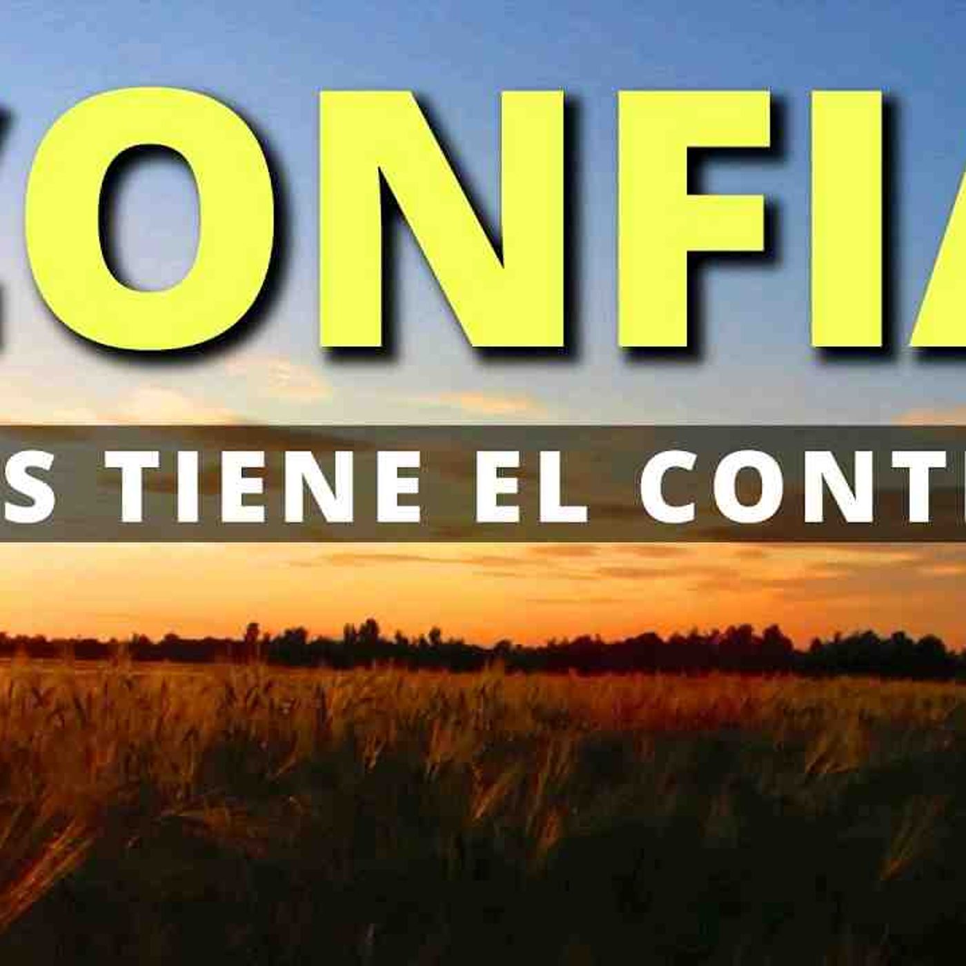 Dios tiene el control _ Confía en el Señor Jesus _ Reflexión Cristiana(MP3_160K) episode artwork