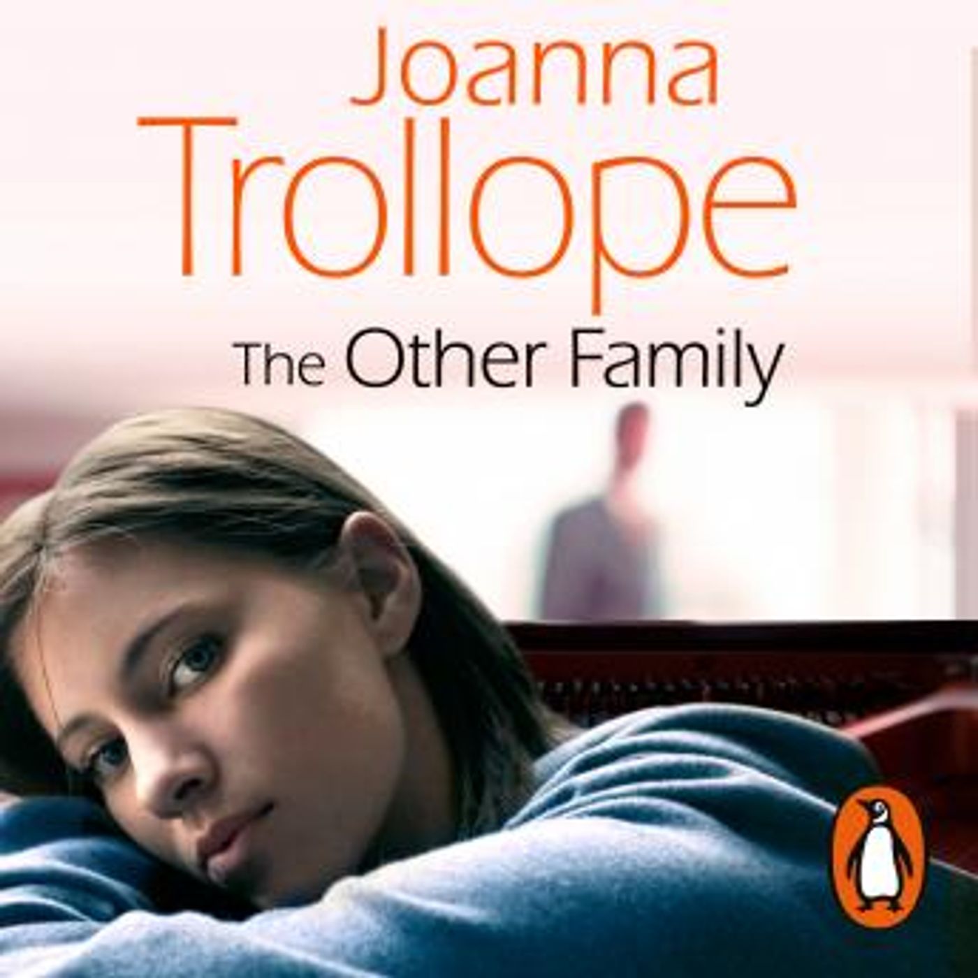 The Other Family: an utterly compelling novel from bestselling author Joanna Trollope by Joanna Trollope episode artwork