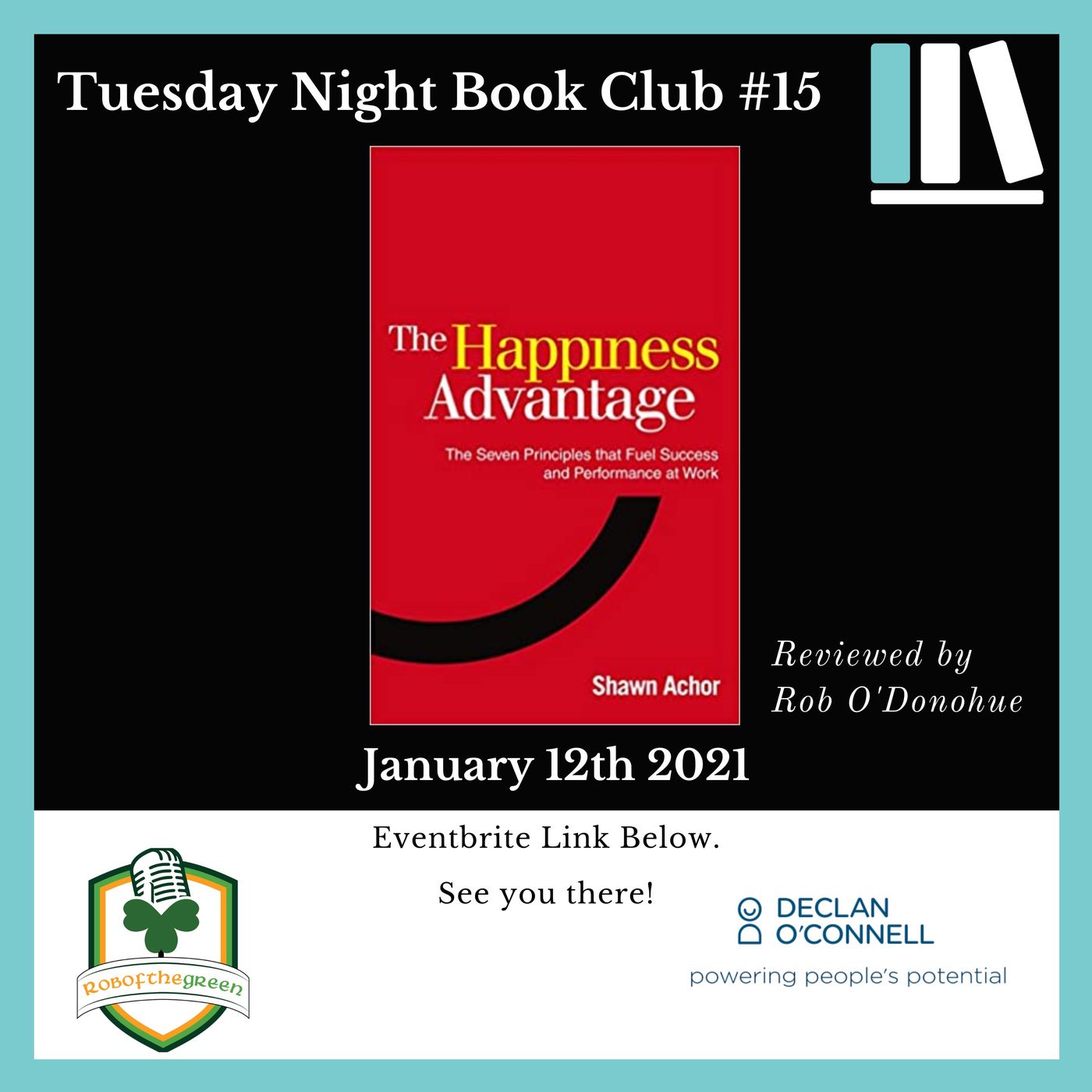 Tuesday Night Book Club #15 - The Happiness Advantage - Reviewed by Rob O'Donohue