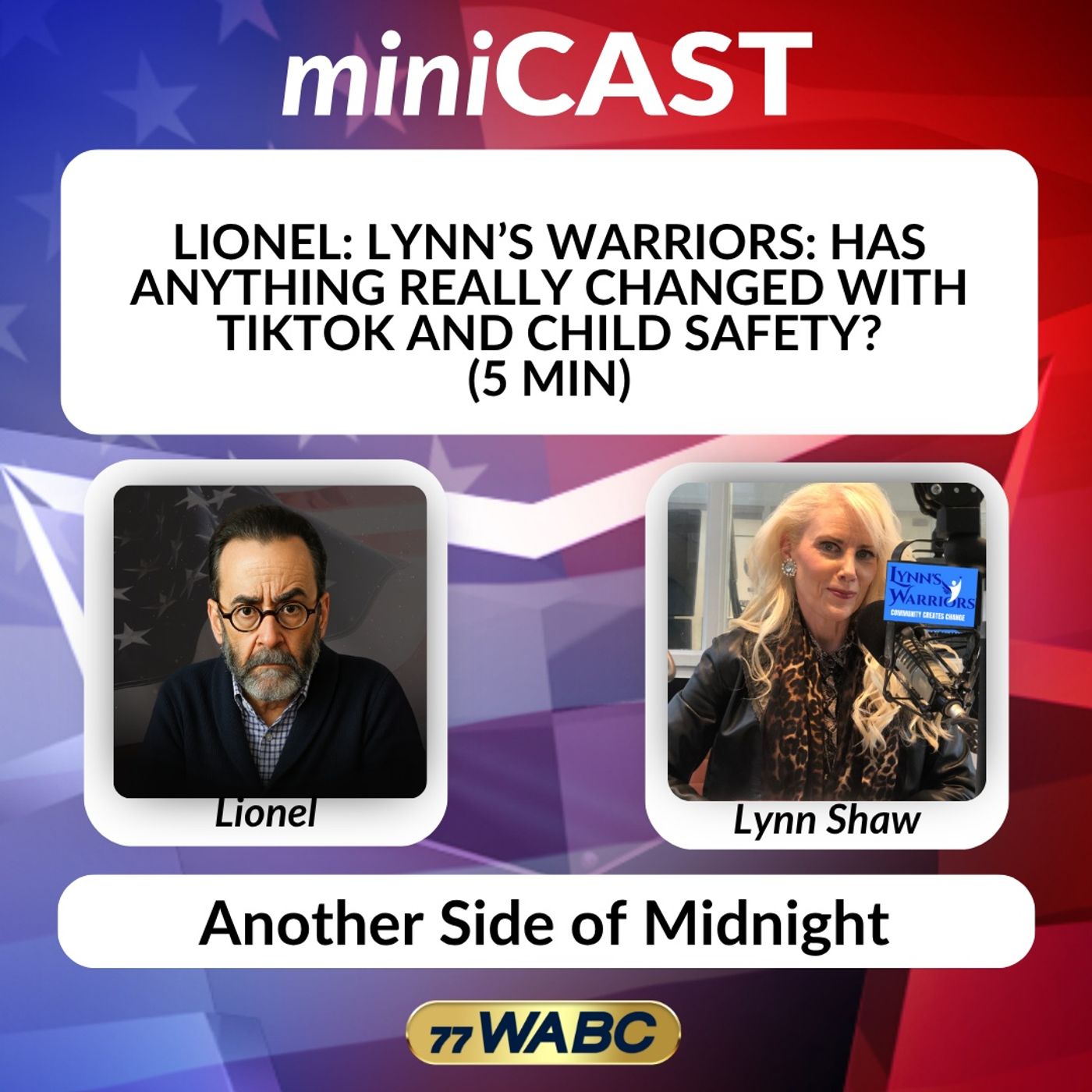 Lionel - Lynn’s Warriors: Has Anything Really Changed With Tik-Tok and Child Safety? episode artwork