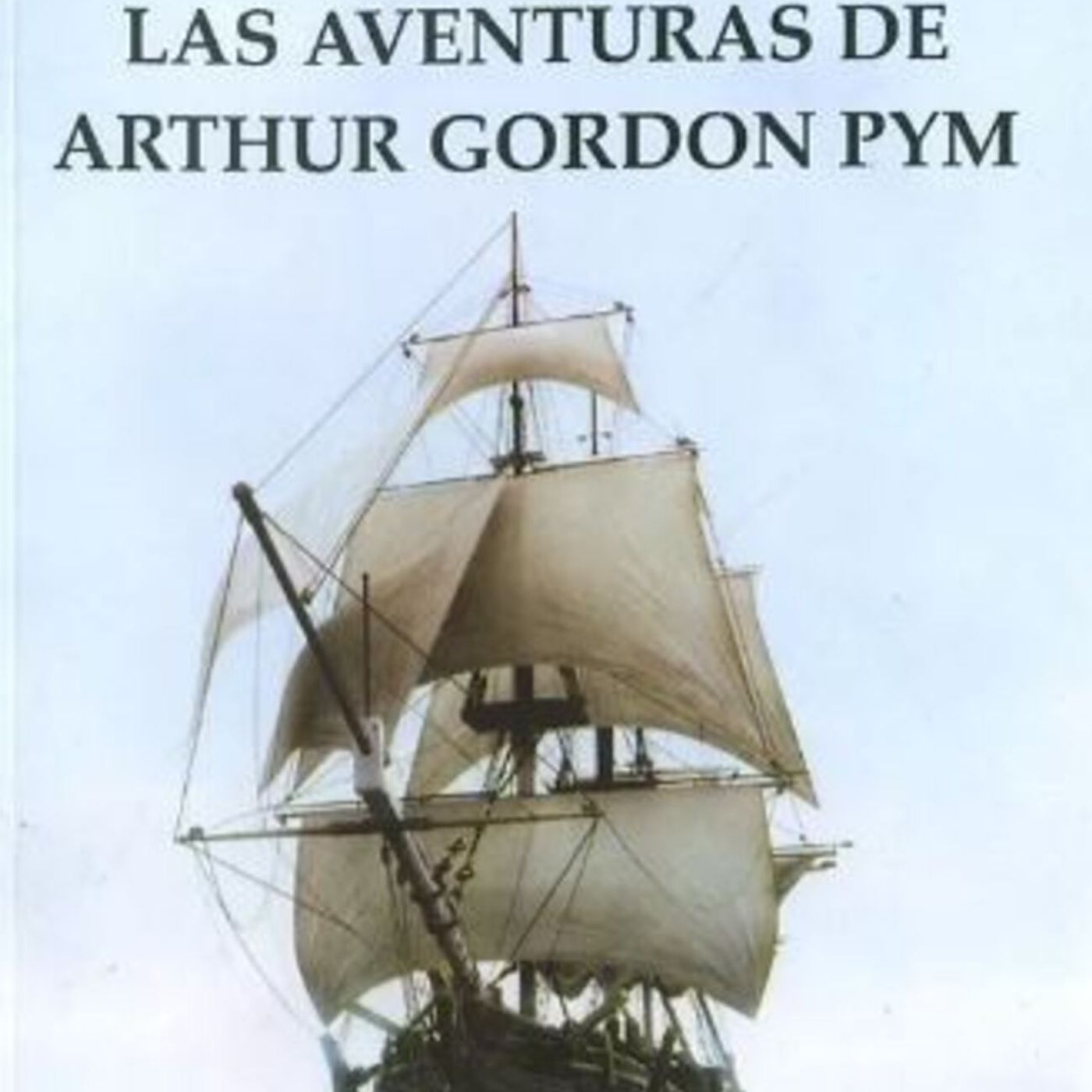 LAS AVENTURAS DE ARTHUT GORDON PYM CAPITULO 17