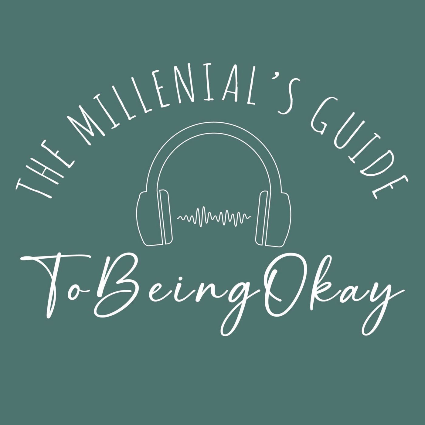 The Millenial\'s Guide To Being Okay