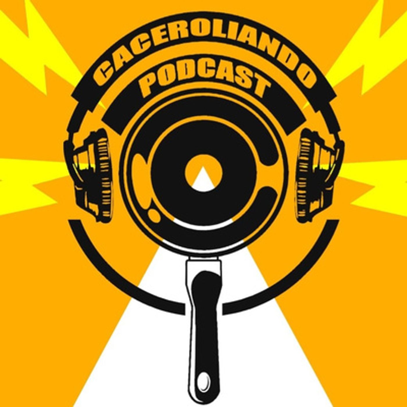 Caceroliando Podcast