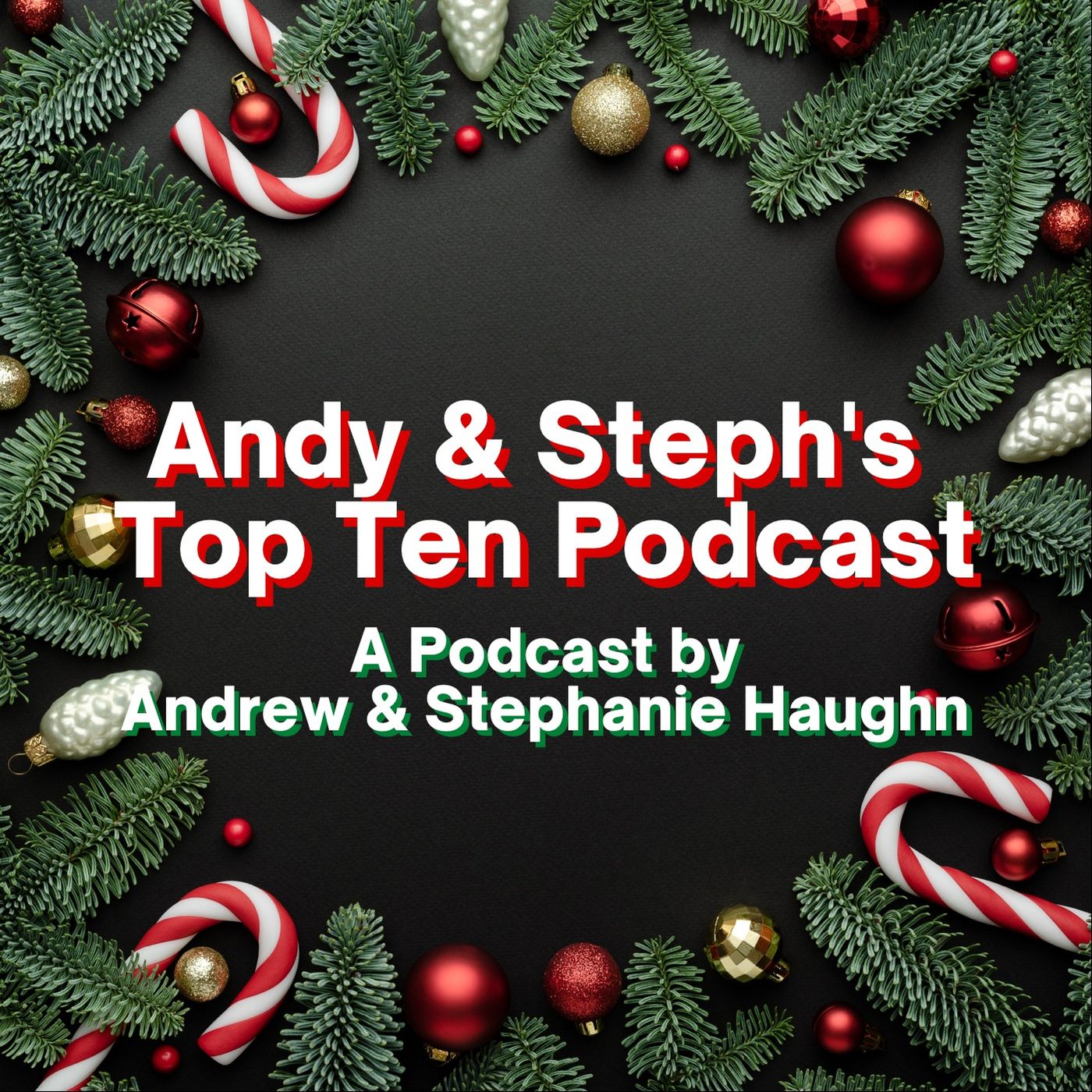 Andy & Steph\'s Top Ten Podcast