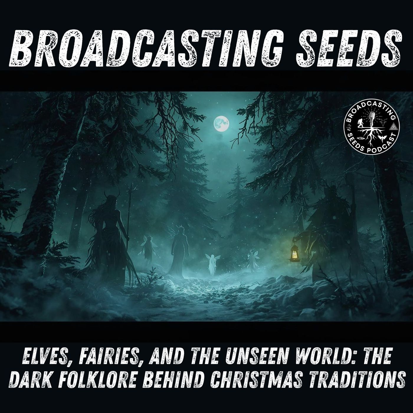 Elves, Fairies, and the Unseen World: The Dark Folklore Behind Christmas Traditions