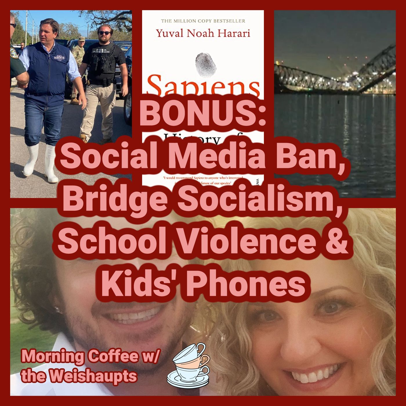 BONUS: Social Media Ban, Bridge Socialism, School Violence & Kids’ Phones- Morning Coffee