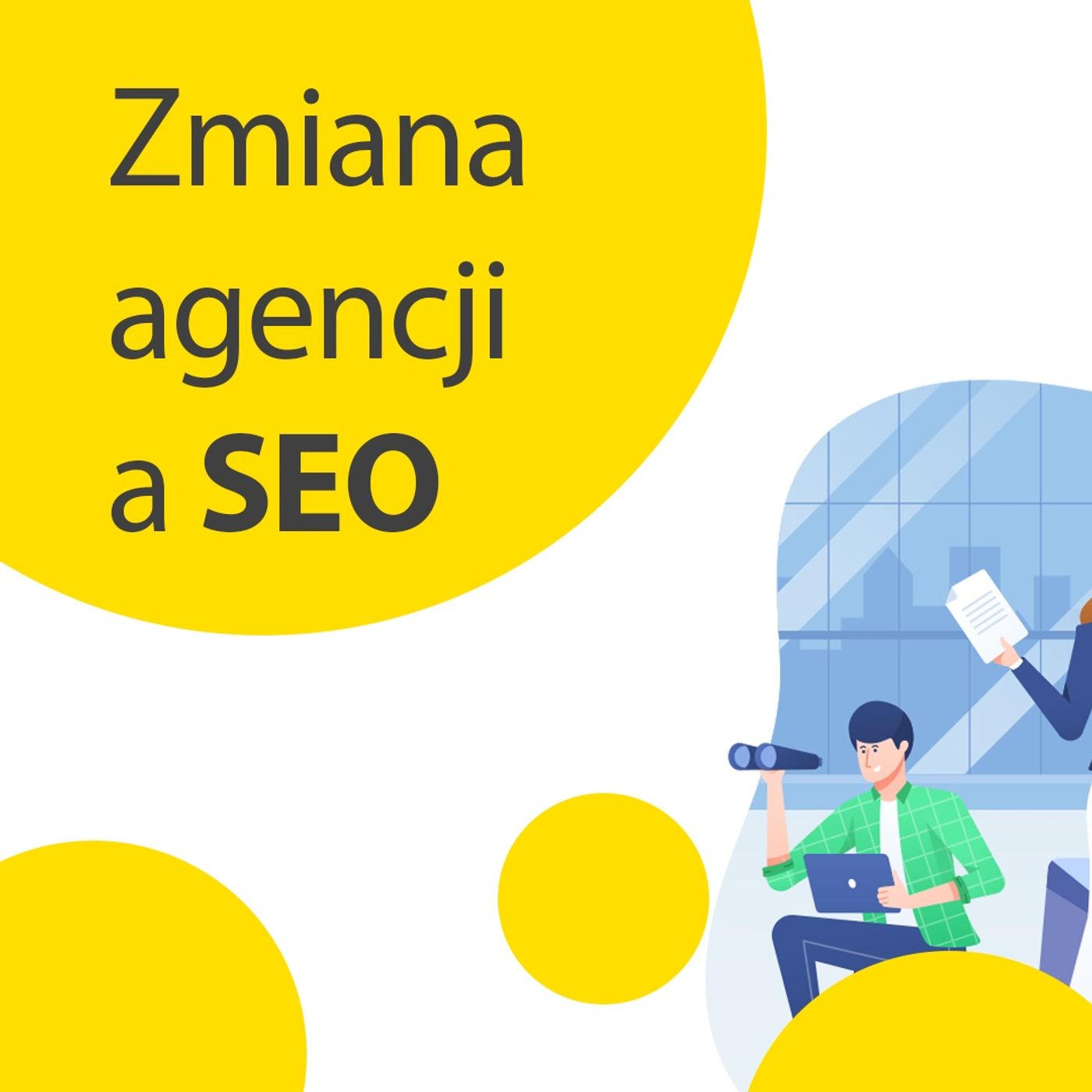 Zmiana agencji a SEO episode artwork