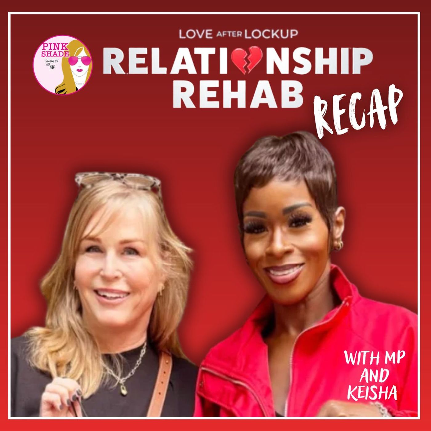 2130-Love After Lockup-  Relationship Rehab (s1e2) "Trauma Bonds" with Keisha