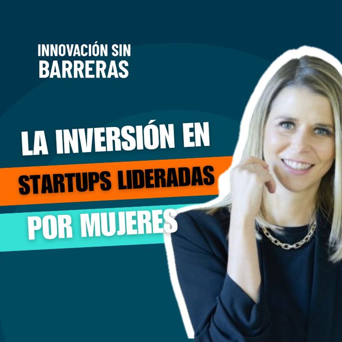 170. La inversión en startups lideradas por mujeres - Mariana Jimenez