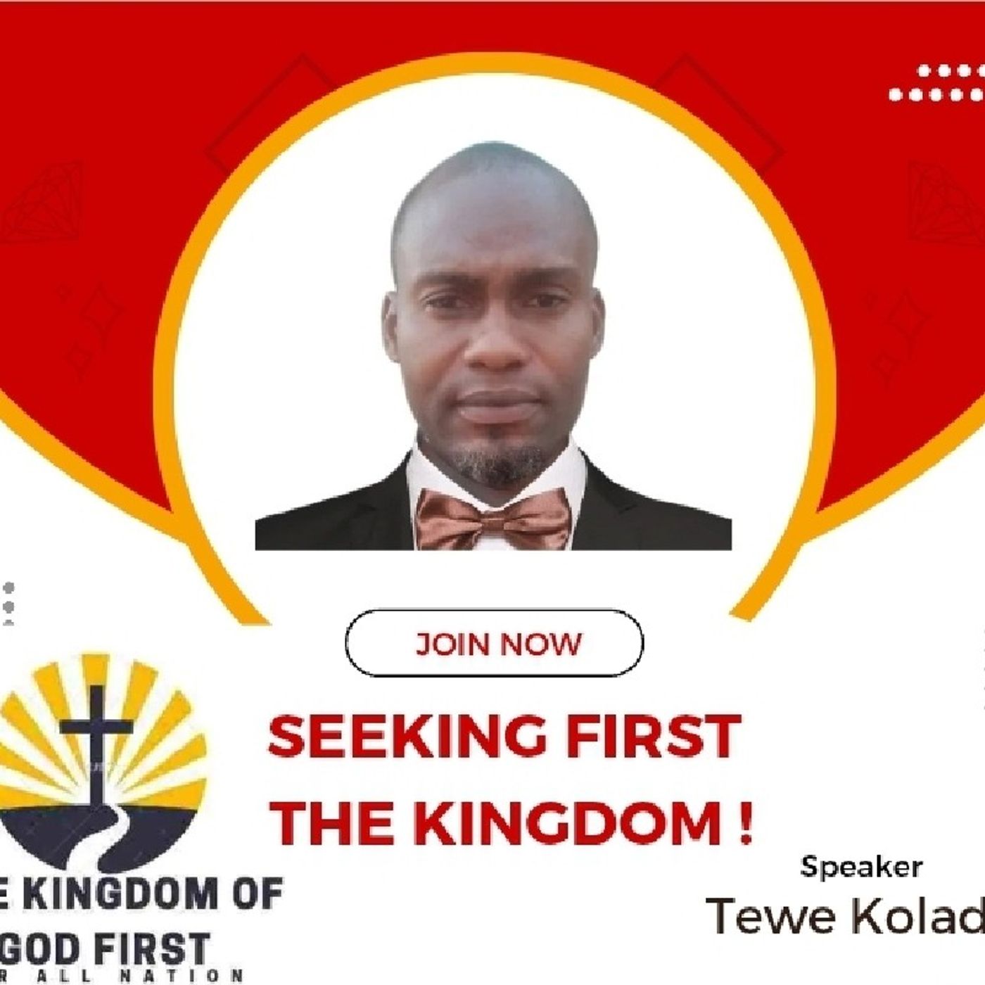 SEEKING FIRST THE KINGDOM!