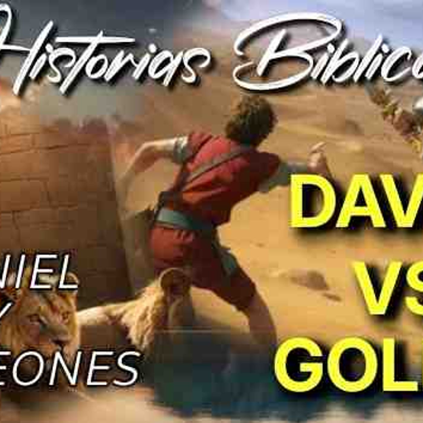 David vs Goliat y Daniel en el foso _ 2 historias Biblicas con grandes enseñanzas _ Bible stories(MP3_160K) episode artwork