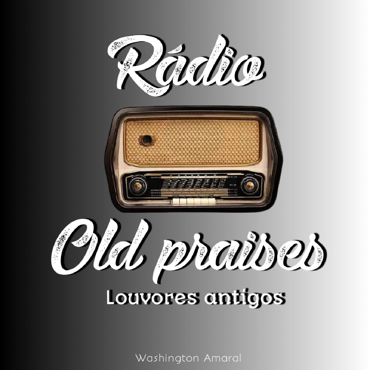 Rádio [Old praises] - "Louvores Antigos"