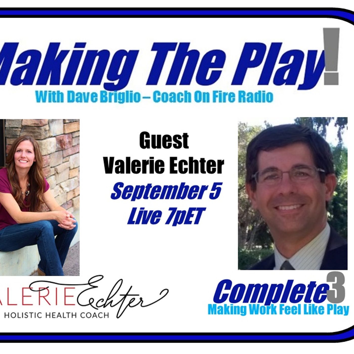Making The Play #20: Valerie Echter, Getting More Out of Life episode artwork
