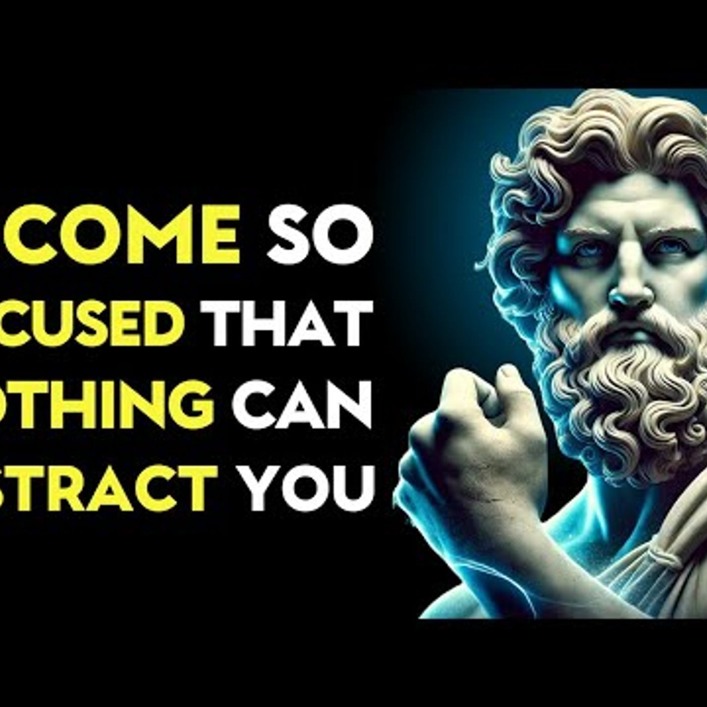 Become So Focused that Nothing Can Distract You _ Stoic Philosophy episode artwork