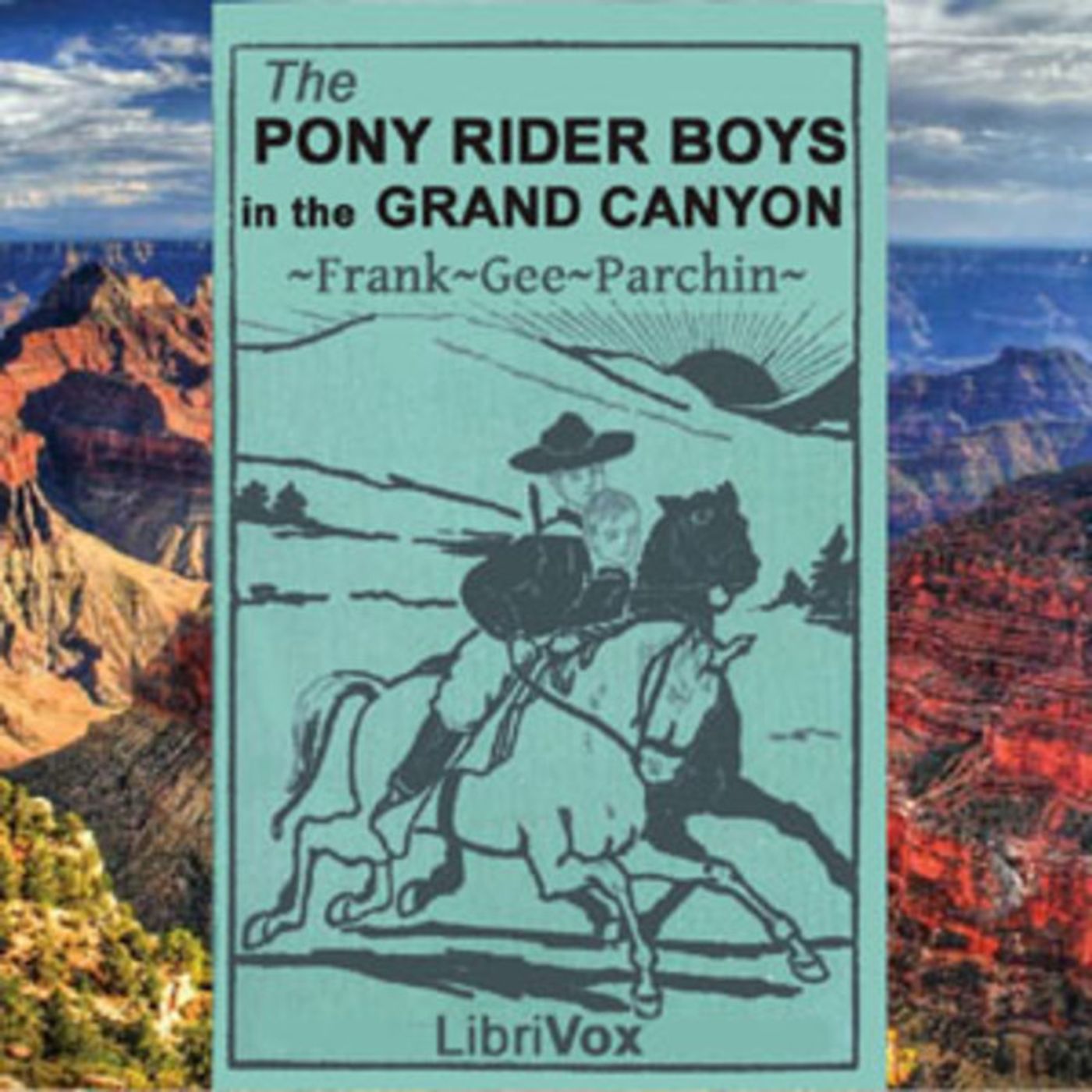 ponyriderboysgrandcanyon_12_patchin_64kb