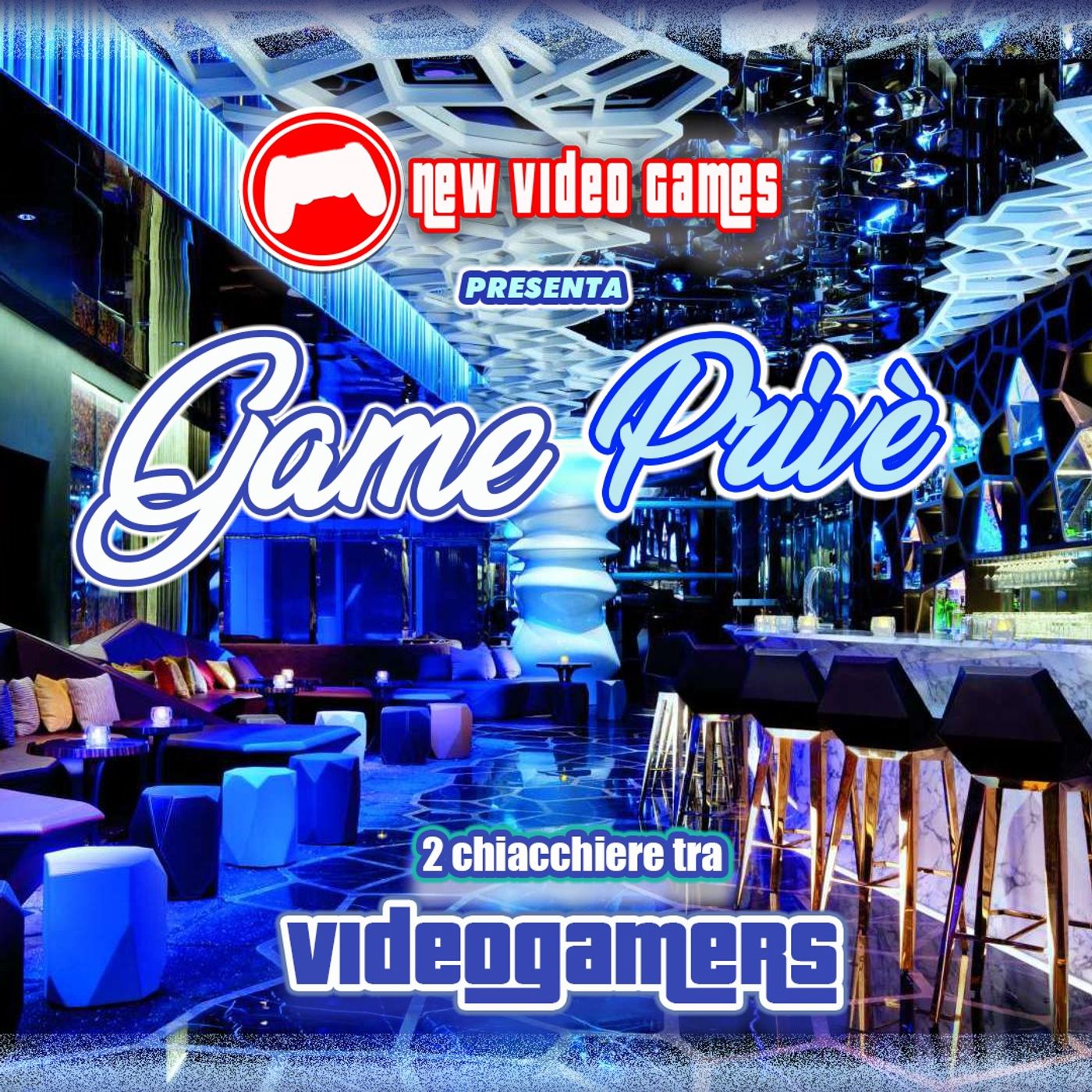 "GAME Privè" Il Podcast di NVGS