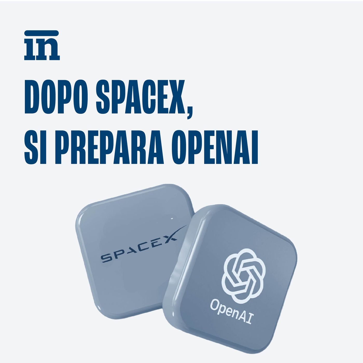 Dopo SpaceX, si prepara OpenAI: ma conviene investire sulle società tech appena sbarcate in Borsa? episode artwork