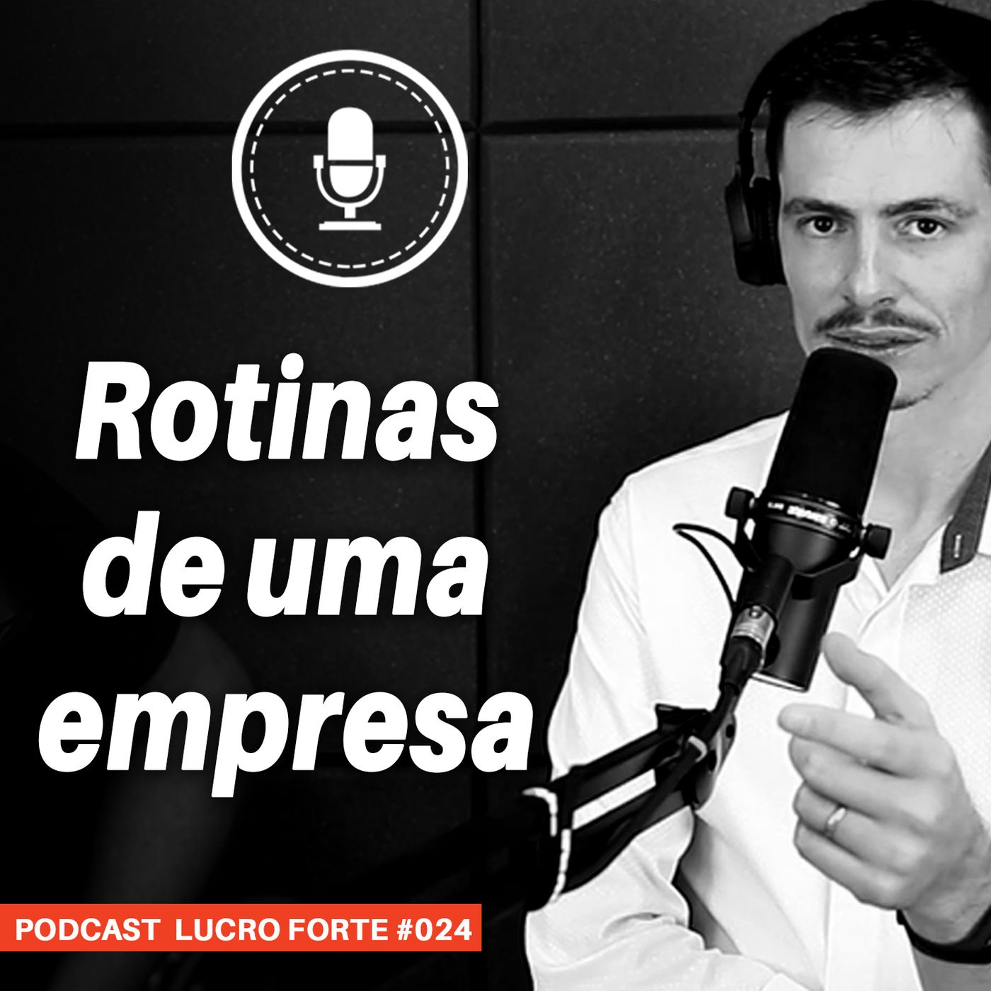 #024 - Rotinas e Hábitos de uma Empresa #024 - Rotinas e Hábitos de uma Empresa