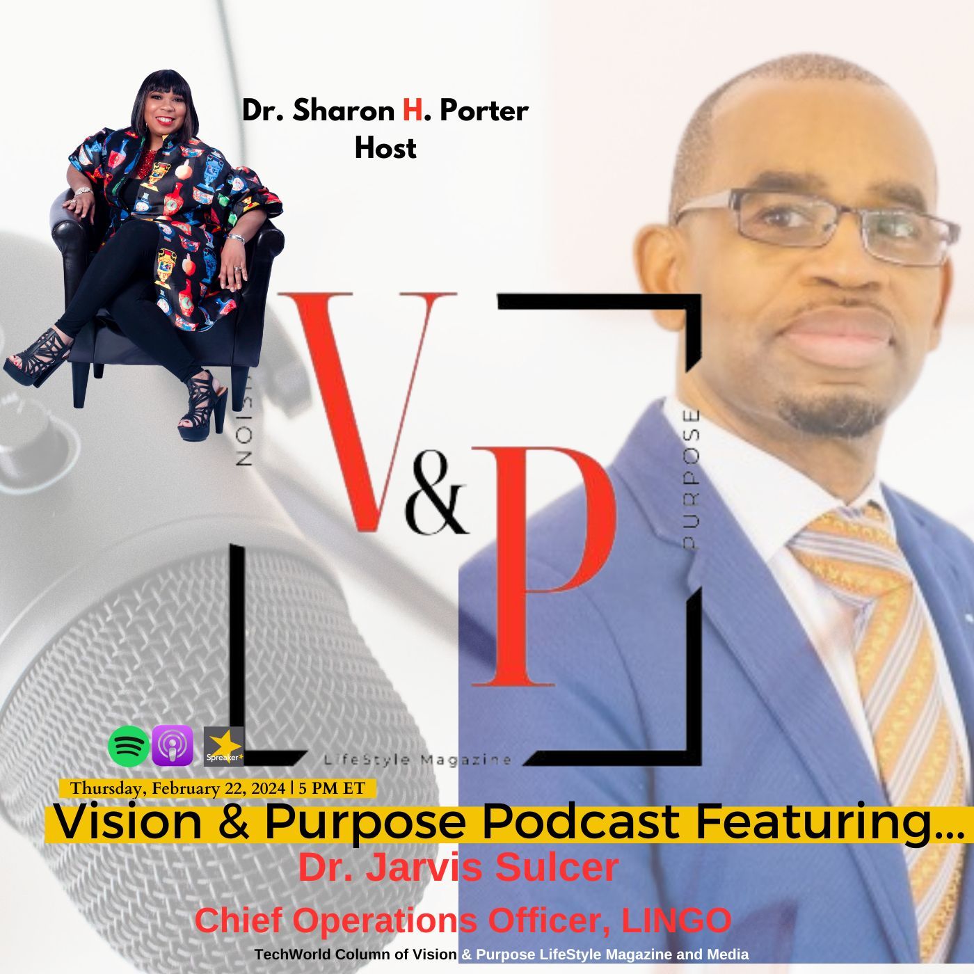 Vision & Purpose Podcast Featuring...