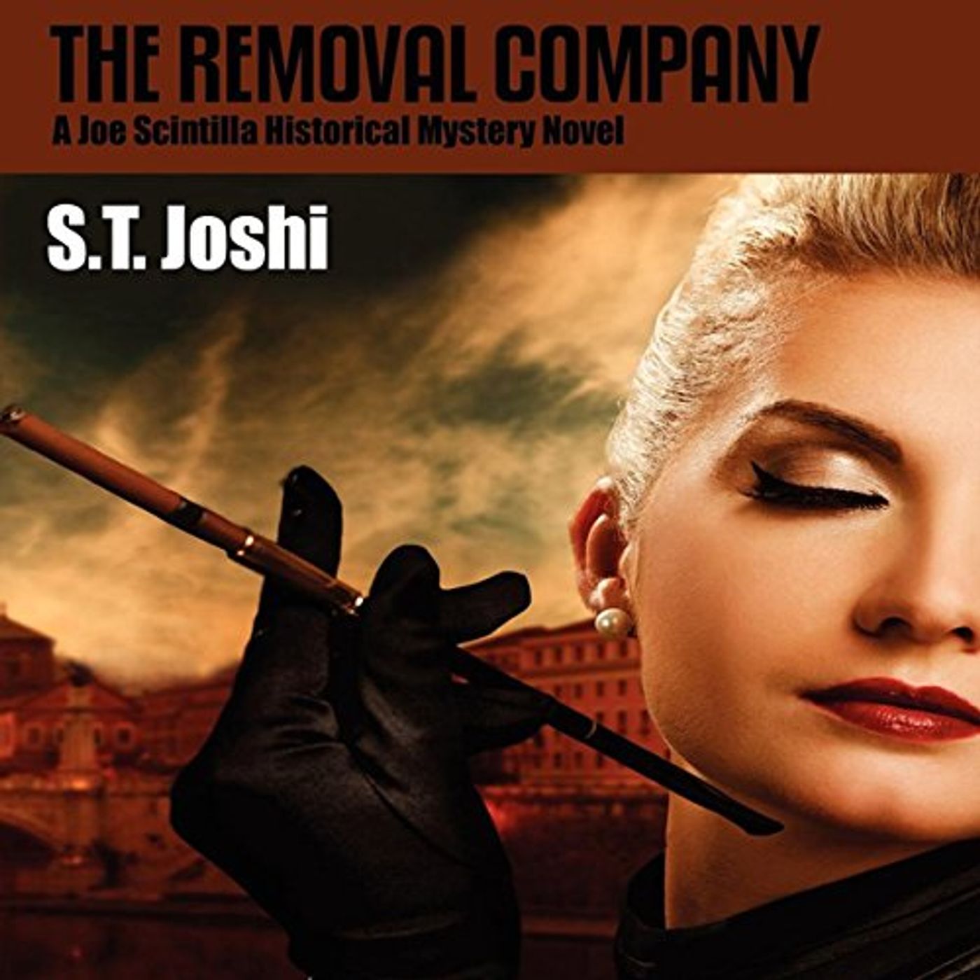 The Removal Company: A Joe Scintilla Historical Mystery Novel Audiobook by S. T. Joshi episode artwork