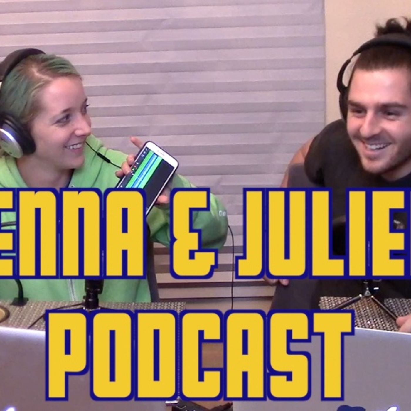 Jenna & Julien Podcast