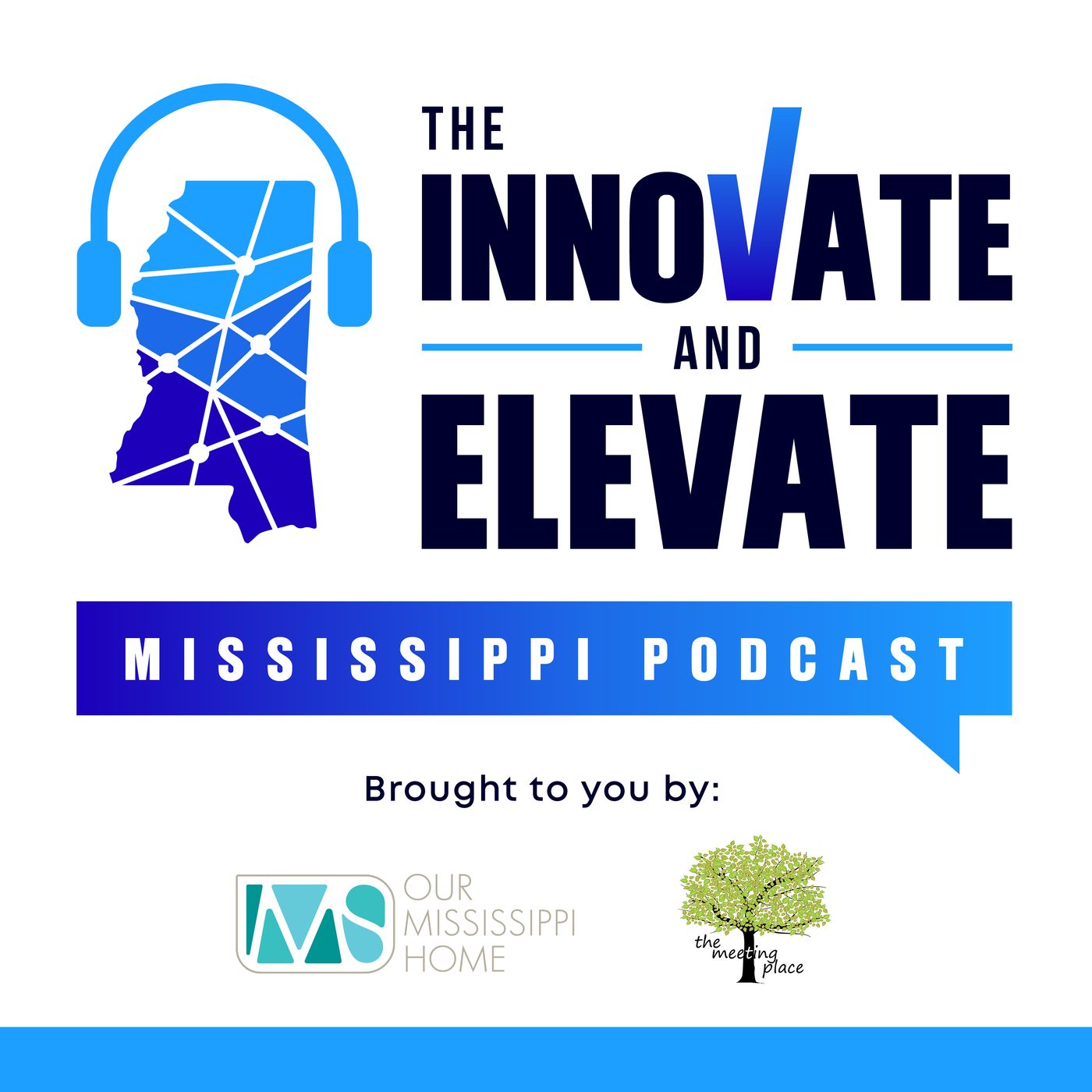 Innovate & Elevate Mississippi podcast artwork