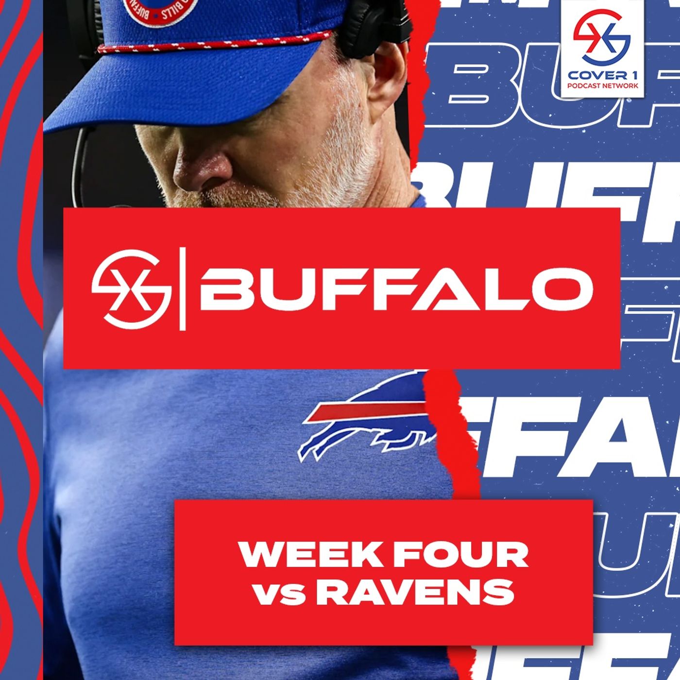 Bills vs. Ravens Week 4 SNF Postgame Breakdown | Cover 1 Buffalo Podcast | C1 BUF