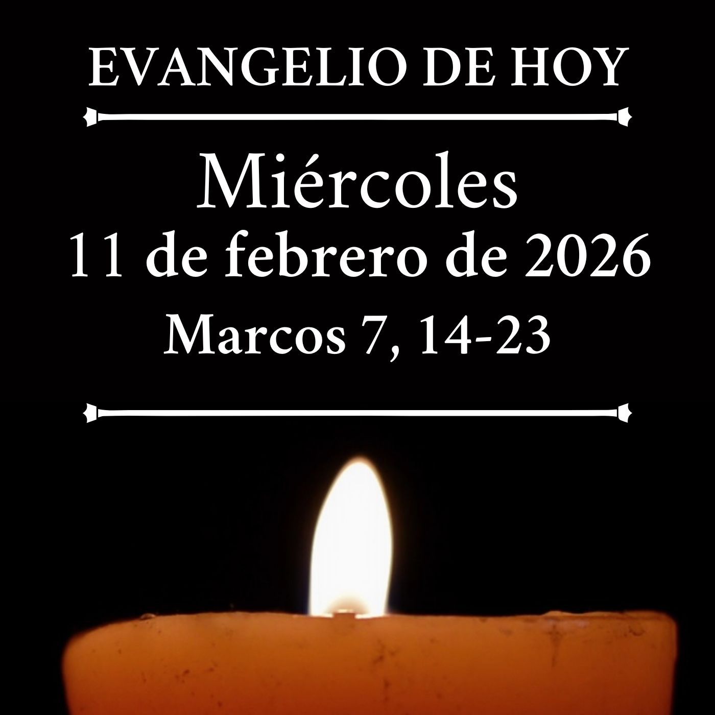 Evangelio del miércoles 11 febrero de 2026 - Nada que entre de fuera puede hacer impuro al hombre episode artwork
