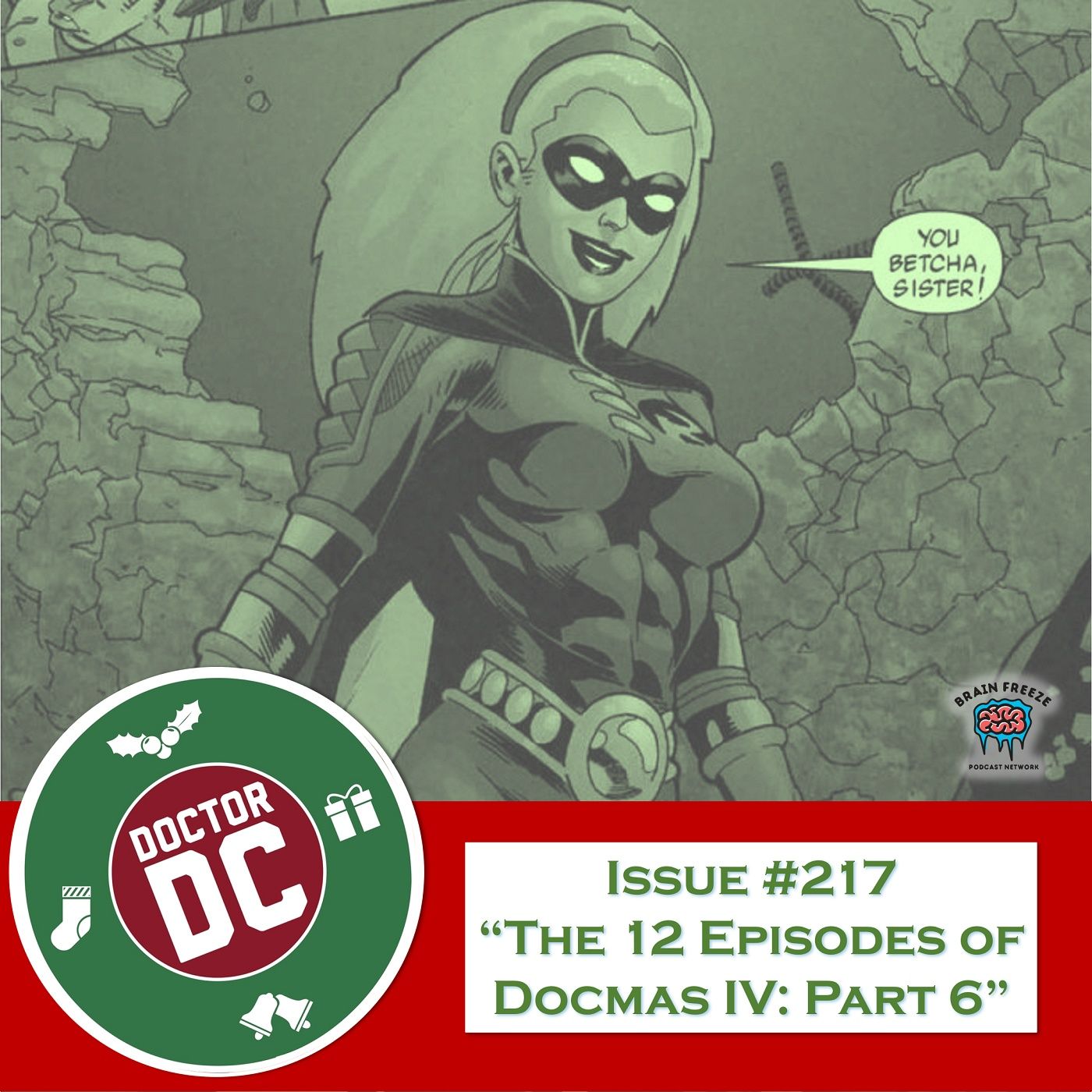 Issue #217 - “The 12 Episodes of DocMas IV: Part 6" episode artwork