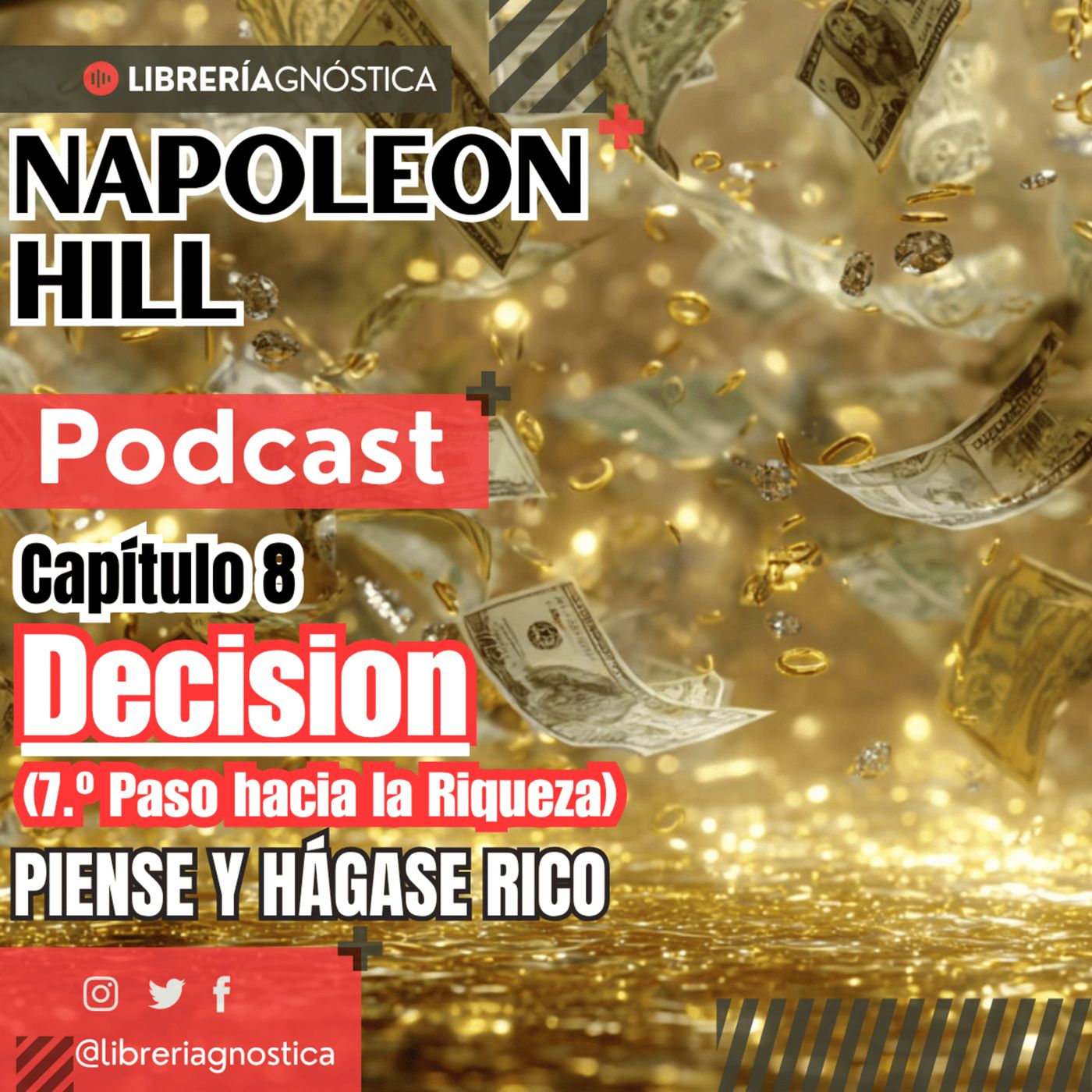 ⚡ Decisión = Destino ⏱️ Los millonarios deciden rápido, perseveran y crean fortuna 🚀 Napoleon Hill episode artwork