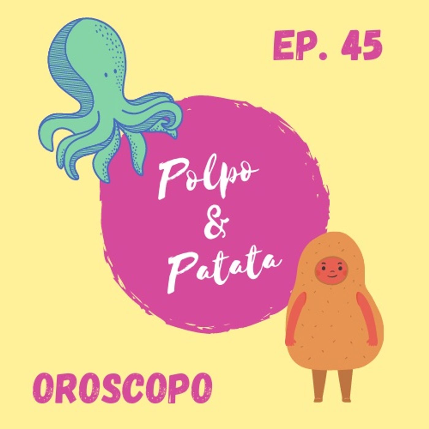 ep. 45 - Oroscopo episode artwork