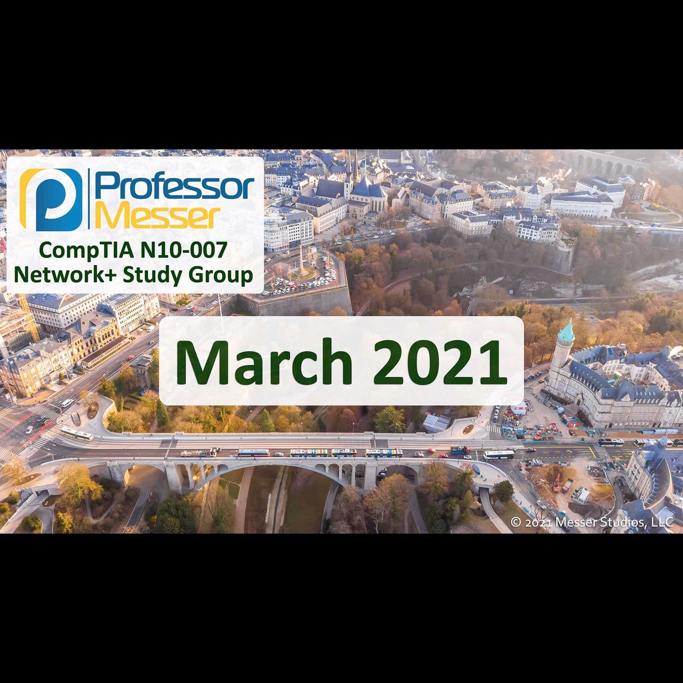 Professor Messer's Network+ Study Group - March 2021