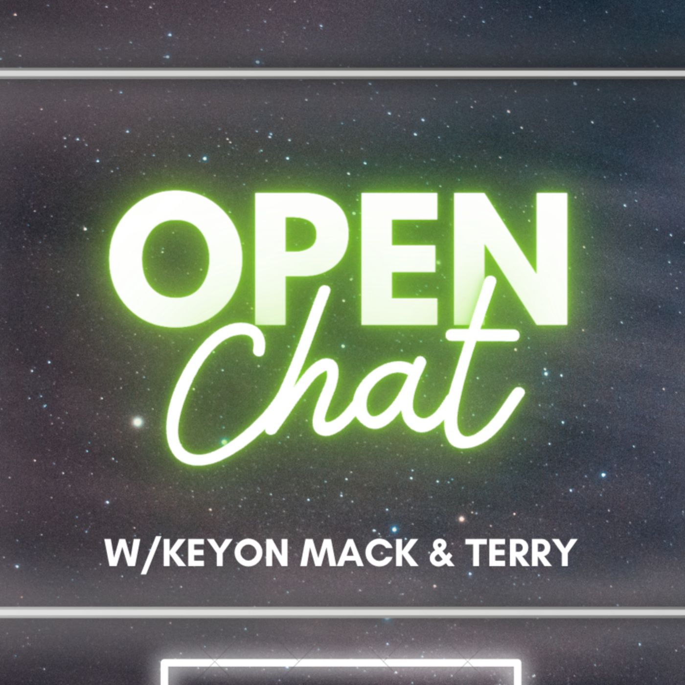 Open Chat - w/William Glover (Weekly Wrap Up)