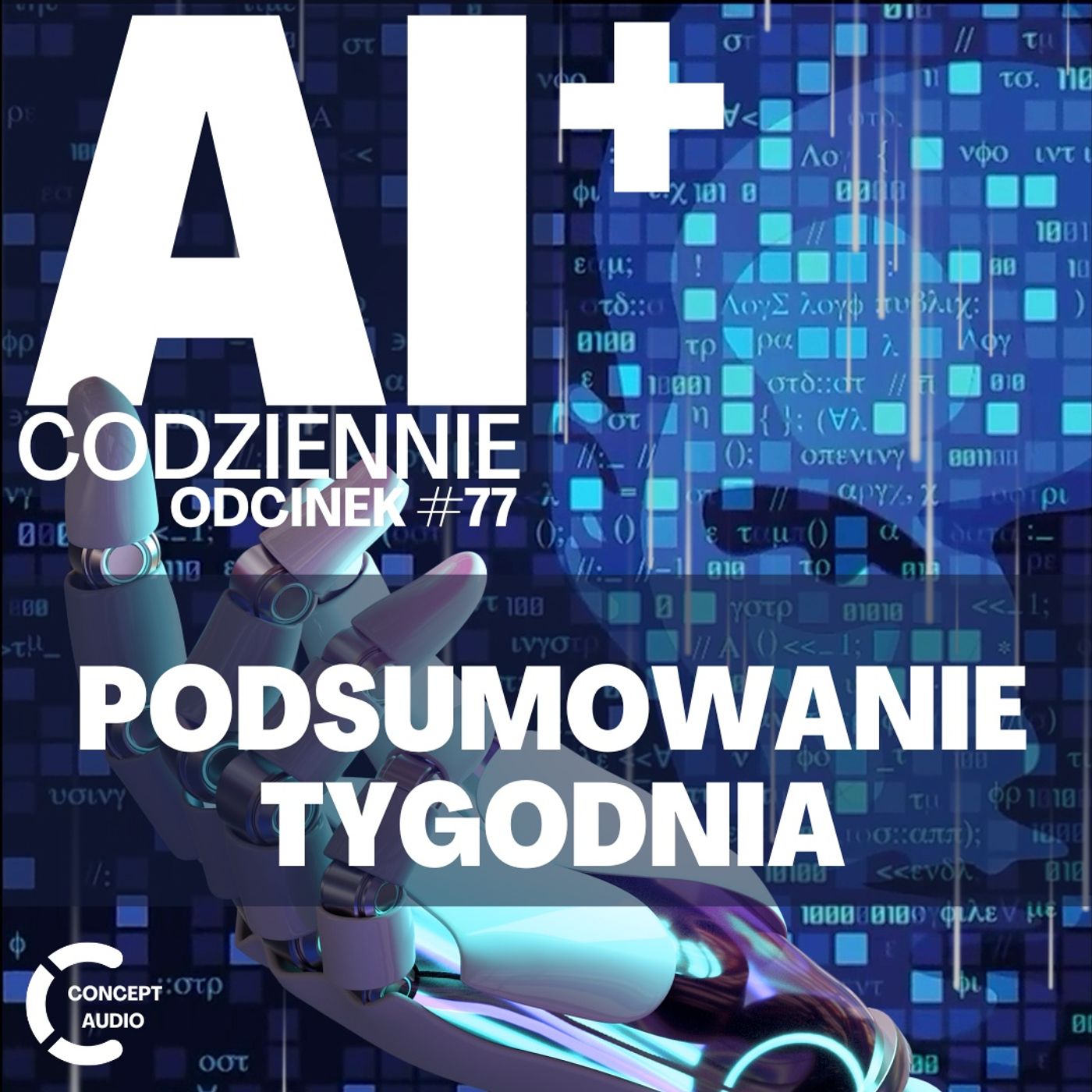 cover of episode 🔊🤖🚀 Podsumowanie newsów AI z ostatniego tygodnia 🔊🤖🚀