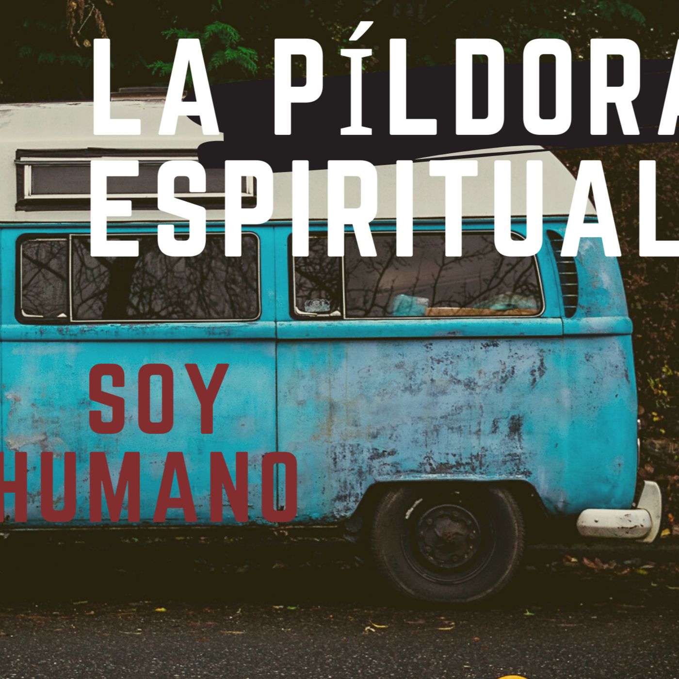La Píldora Espiritual