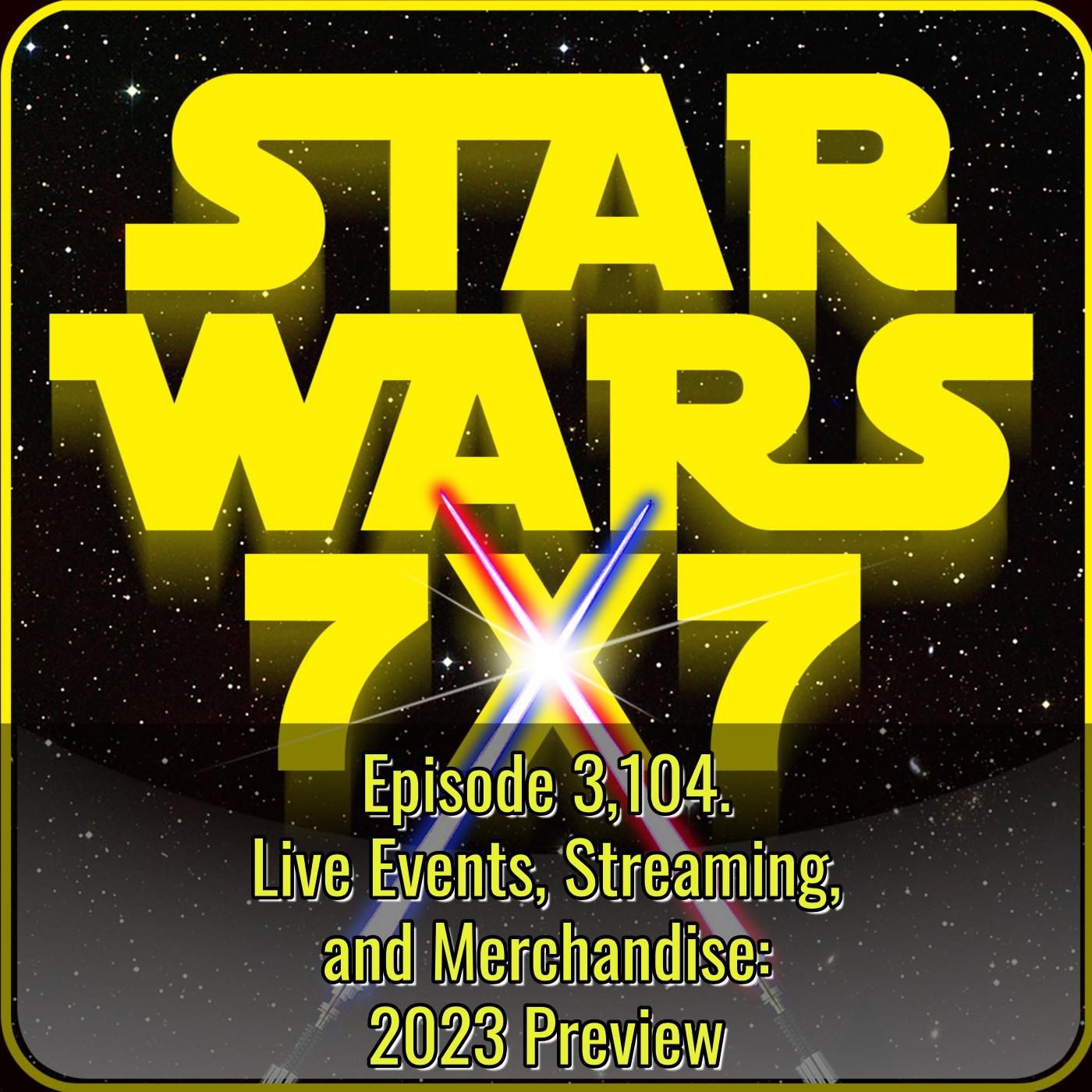 Star Wars 7x7 | Daily Star Wars Podcast