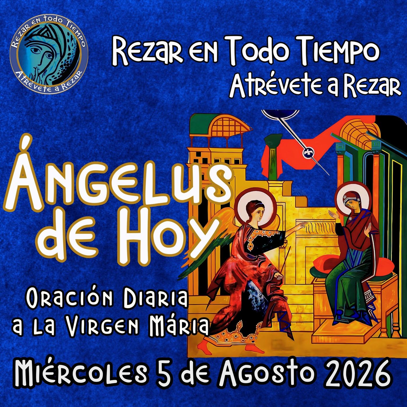 Oración del Ángelus de hoy, Miércoles 5 de Agosto 2026 episode artwork